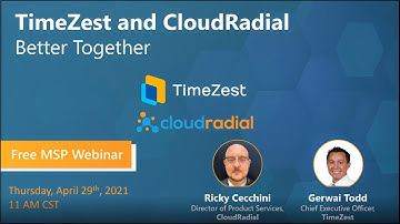 TimeZest and CloudRadial  Better Together