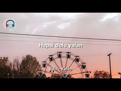 Edis - Yalan Lyrics/Şarkı Sözleri