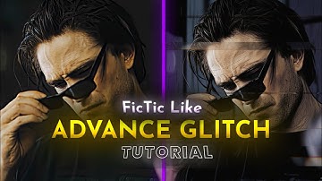 Fictic Like Advance Glitch Tutorial | Alight Motion + Preset 