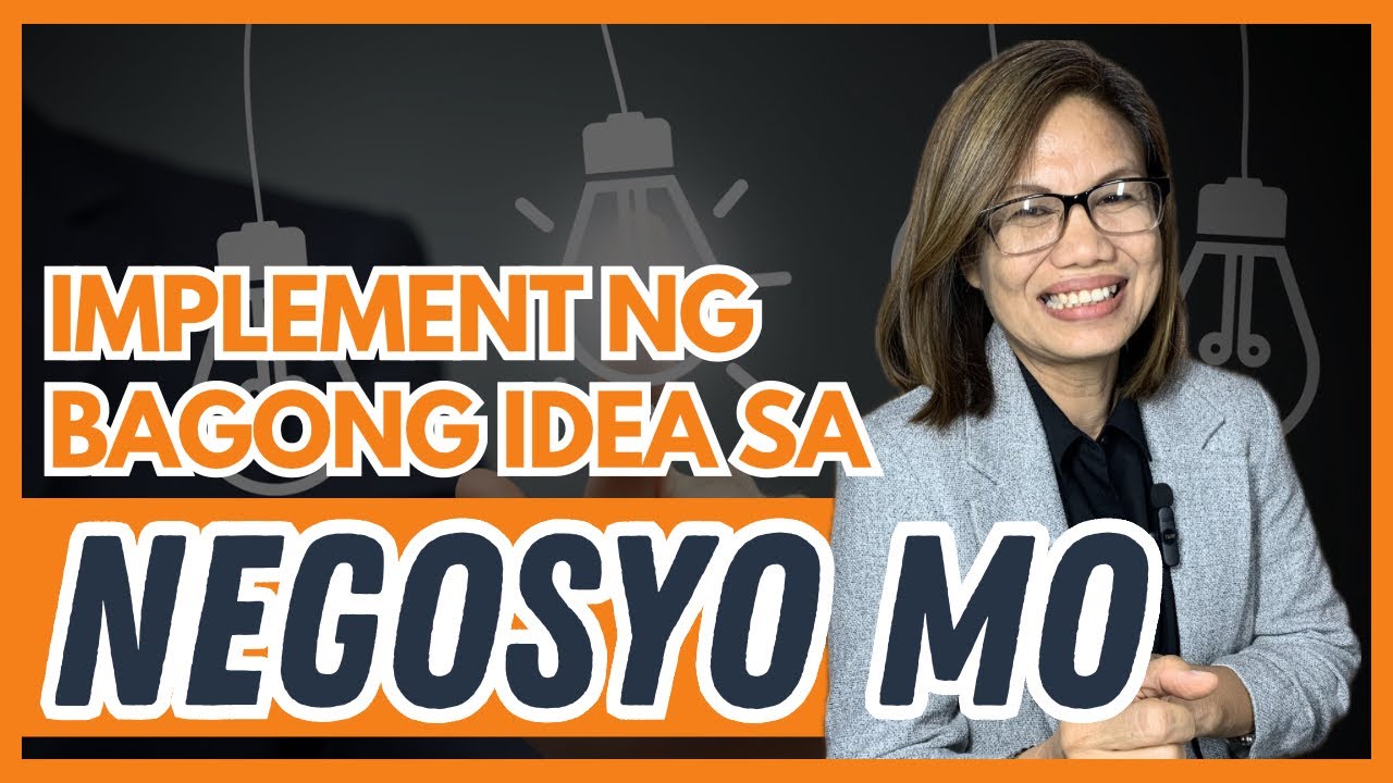 Paano Mag-Implement ng Bagong Idea sa Negosyo Mo