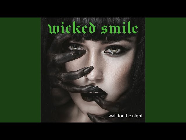 Wicked Smile - Sign Of Times