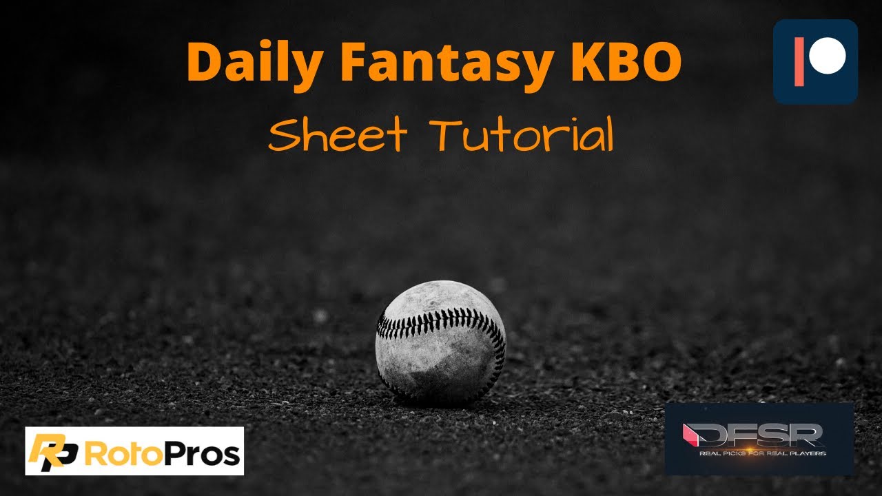 Daily Fantasy KBO Sheet Tutorial