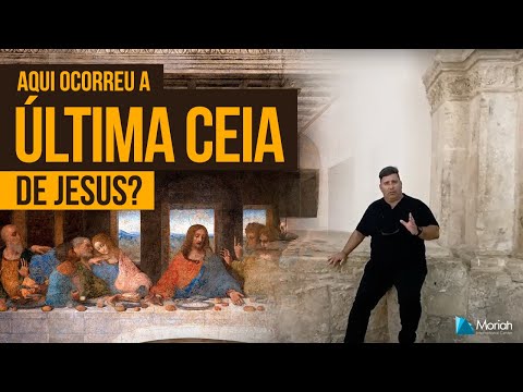 Onde aconteceu a ÚLTIMA CEIA? Conheça um dos lugares mais emblemáticos de Jerusalém