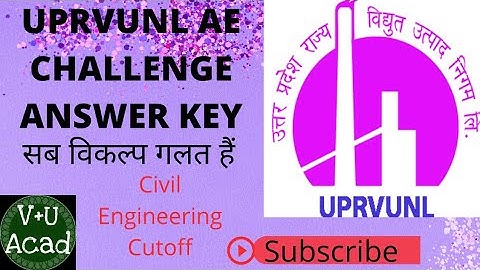 UPRVUNL AE Challenge Answer Key | Civil Engineering | Incorrect options | 17 July 2022