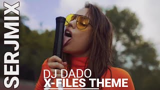 DJ DADO - X - Files Theme (Remix)