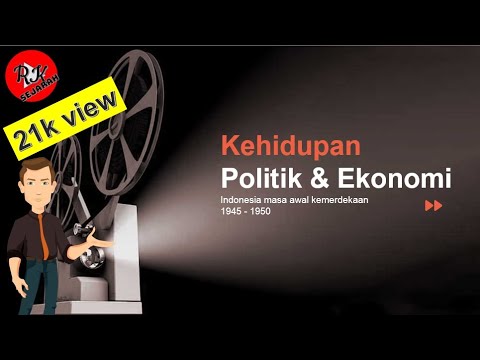 KEHIDUPAN POLITIK & EKONOMI MASA AWAL KEMERDEKAAN - Materi Sejarah Indonesia  kelas XII MA/SMA