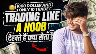 Trading Like A Noob | 10 Trade With 1000$ | Live Trading With Noob Analysis Quotex In Mobile 🤑