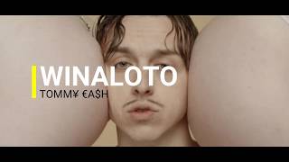 Tommy Cash - WINALOTO (letra en español)