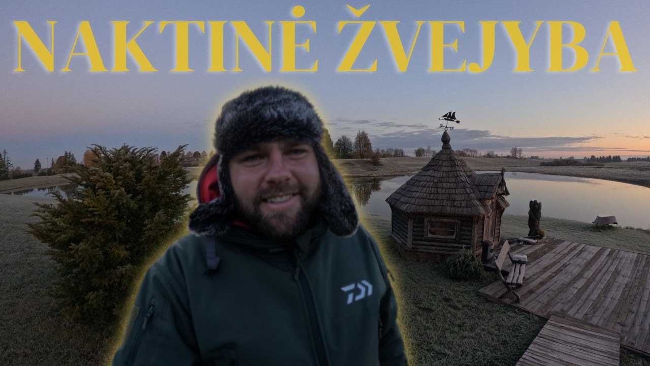 Naktinė žvejyba raganynės karpyne, šaltoje trobelėje su skania žvėriena