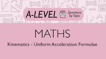 Kinematics - Uniform Acceleration Formulae - Q6 | Maths A-level | PMT Education