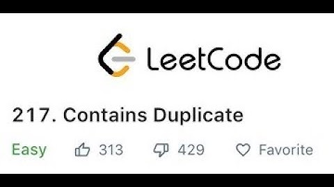 LeetCode Contains Duplicate in 5 Minutes