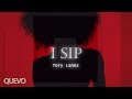 Tory Lanez - I Sip / lyrics