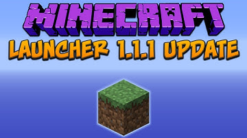 Minecraft: Launcher 1.1.1 Update (Possible FPS Fix)