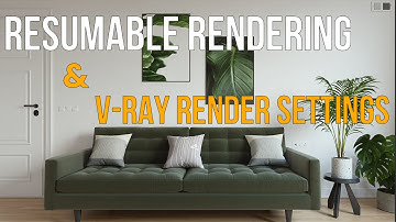 Effortless V-Ray Resumable Rendering in 3ds Max – Settings & Workflow Tips!