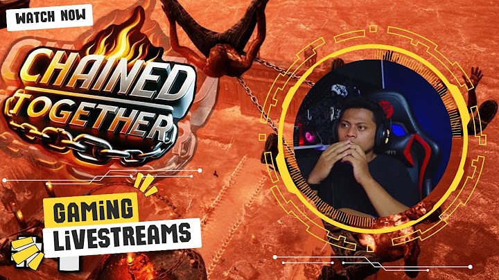 KELUAR DARI NERAKA MODE LAVA  - Chained Together