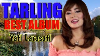 TARLING CIREBON BEST ALBUM YATI LARASATI