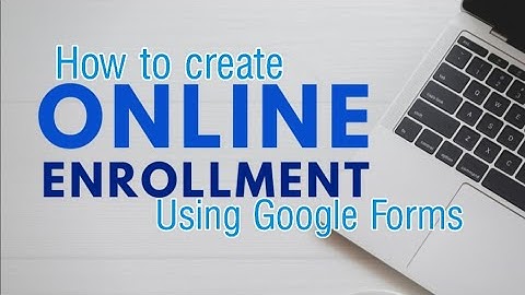 How to make Online Enrollment Using Google Forms #onlineenrollment #googleforms #onlineclass