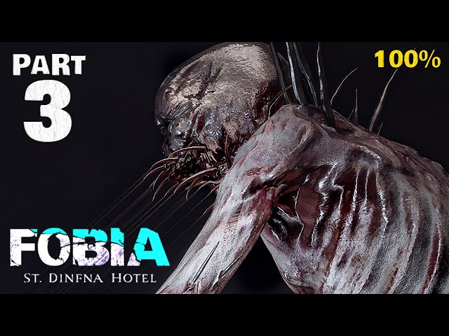 Fobia - St. Dinfna Hotel 100% Walkthrough Gameplay Part 3 - All