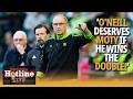 A victorious Martin O’Neill deserves MOTY and Berthel Askou's absence is outrageous! | Hotline Live