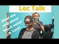 Loc Talk: Her sisterlocks journey, sea salt spray locs your hair