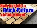 Woodworking: How to build a brick-style cutting board Woodworking: How to build a brick-style cutting board
