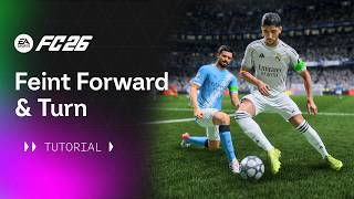 FC 26 | FEINT FORWARD & TURN TUTORIAL | Xbox & Playstation