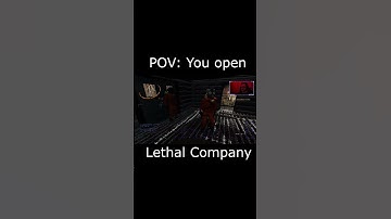 POV: Launching Lethal Company