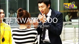 LEE KWANG-SOO Funny Moments on Running Man - Part 03