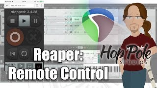 Reaper 101 Part 5:- Remote Control with ANY Device- iOS or Android, Mac or PC