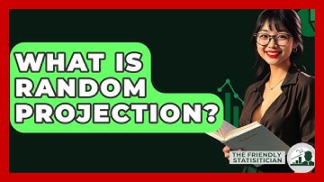 What Is Random Projection? - The Friendly Statistician