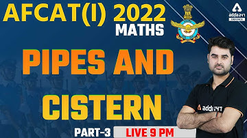 AFCAT 1 2022 | Maths | Pipes and Cistern #3