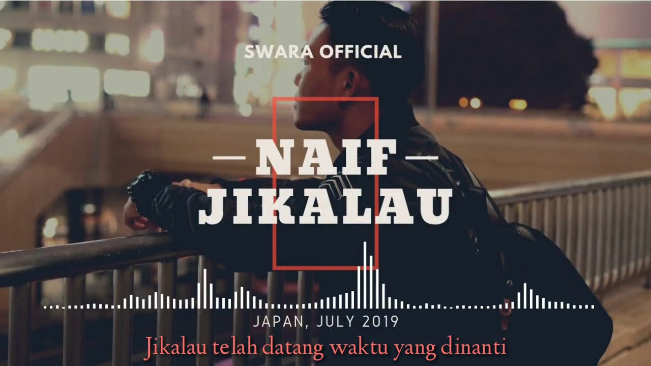 Naif - Jikalau (Unofficial Lyric Video) - YouTube