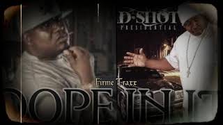 Dope In It - E40 D-Shot