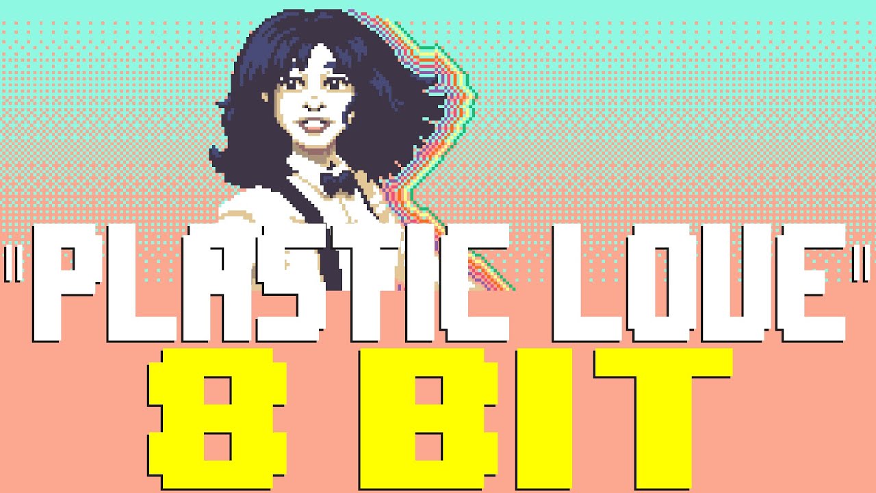 Plastic Love (2023) [8 Bit Tribute to Mariya Takeuchi] - 8 Bit