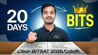 BITSAT 2026: Clear BITS Pilani Cutoff in Next 20 Days | Complete Plan for BITSAT 2nd attempt