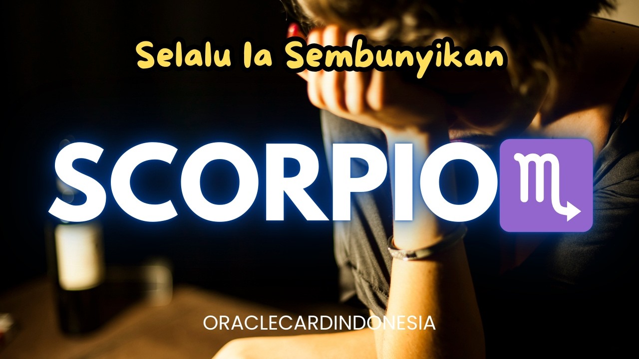 SCORPIO ♏️ ❤️ Ada yang Selalu Ia Sembunyikan... Dan Hari Ini Kamu Akan Tahu Kebenarannya ❤️