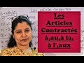 Les articles contracts  au  l et aux with examples