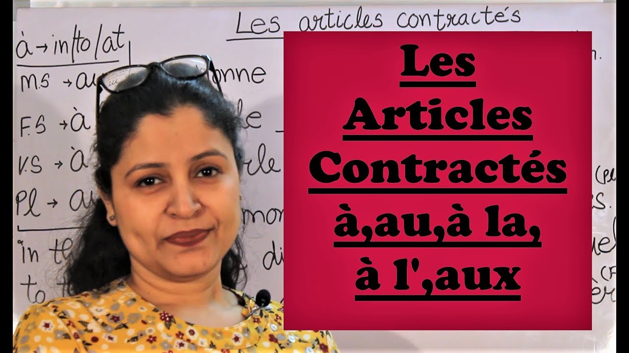 Les Articles Contractés à, au, à l' et aux with examples... french phrases pdf