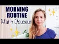 Morning routine  matin en douceur   les astuces de margaux