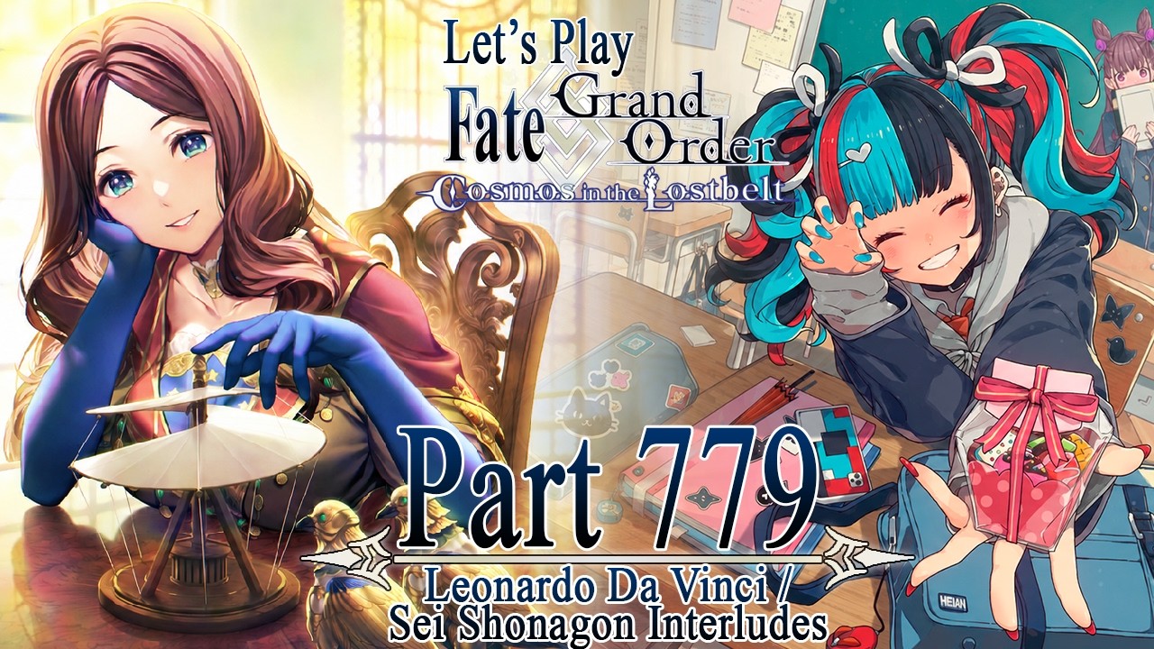 Let's Play Fate / Grand Order - Part 779 [Da Vinci / Sei Shonagon