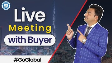 Live Meeting with Buyer | Business delegation to Dubai | Learn Export Import Practically