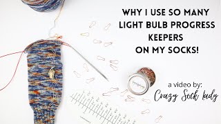 Why I use so many Light Bulb Progress Keepers on my Socks! / Crazy Sock Lady Why I use so many Light Bulb Progress Keepers on my Socks! / Crazy Sock Lady