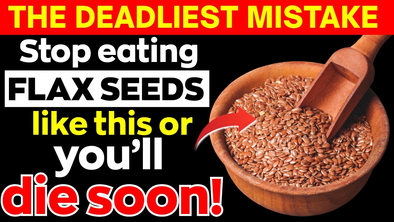 Eat Flax Seeds? Avoid THESE Dangerous MISTAKES | Flax Seeds Mistakes Senior MUST Know!