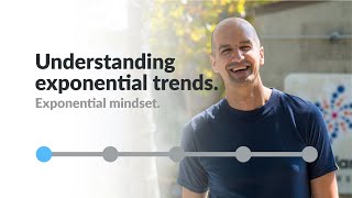 Understanding exponential trends - Exponential Mindset, 1 of 5