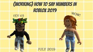 Working July 2019 How To Say Numbers In Roblox By Iitznavyahh - how to say numbers in roblox without tags 2019 june