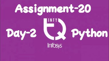 INFYTQ Python Assignment-20 day-2