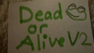 Broken Strings Series (My Version) Act 1 episode 7: Dead or Alive Resurrected 