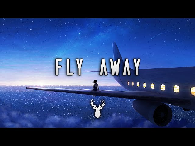 Fly Away | Chill Out Mix class=