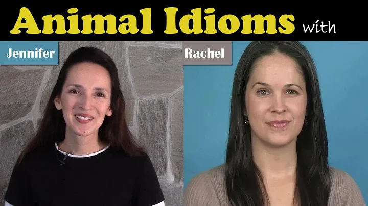 Animal Idioms!  Conversational American English wi...