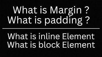 Margin & Padding for beginners  + Inline and block Element in hindi Urdu